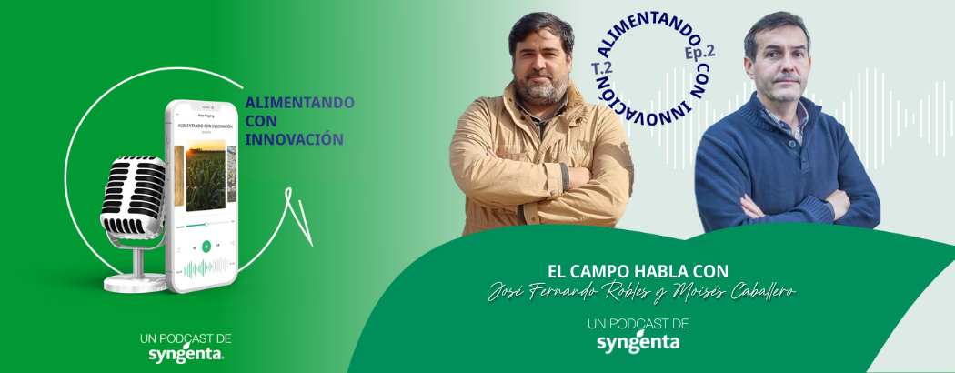 El campo habla con José Fernando Robles y Moisés Caballero
